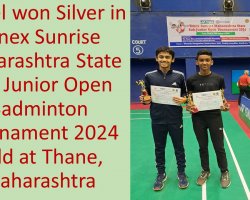 Rafael won Silver in Yonex Sunrise Maharashtra State Sub Junior Open Badminton Tournament 2024 held at Thane, Maharashtra